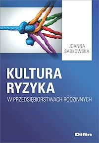 Kultura ryzyka w przedsiębiorstwach rodzinnych - Sadkowska Joanna - książka
