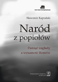 Naród z popiołów - Kapralski Sławomir - książka