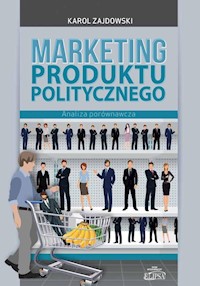 Marketing produktu politycznego - Zajdowski Karol - książka