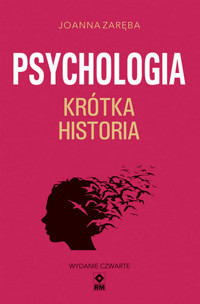 Psychologia Krótka historia - Joanna Zaręba - książka
