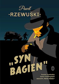 Syn Bagien - Rzewuski Pawel - ebook + książka