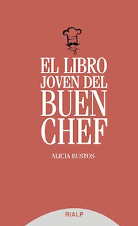 El libro joven del buen chef - Alicia Bustos Pueche - ebook