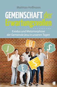 Gemeinschaft der Erwartungsvollen - Matthias Hoffmann - ebook