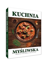 Kuchnia myśliwska - Magdalena Binkowska - książka