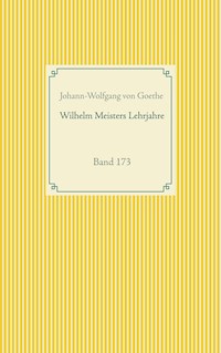 Wilhelm Meisters Lehrjahre - Johann-Wolfgang von Goethe - ebook