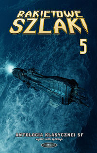 Rakietowe szlaki Tom 5 -  - książka