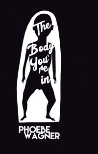 The Body You're In - Phoebe Wagner - ebook