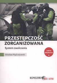 Przestępczość zorganizowana - Wiesław Mądrzejowski - książka