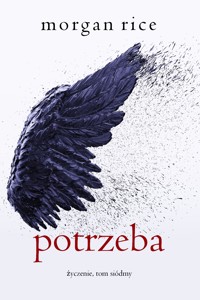 Potrzeba (Życzenie, Tom siódmy) - Rice Morgan - ebook