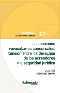 Las acciones revocatorias concursales - Juan José Rodríguez Espitia - ebook