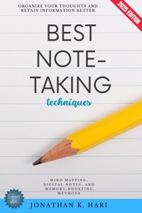 Best Note-Taking Techniques: - Jonathan K. Hari - ebook