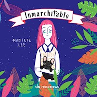 Inmarchitable - Maritere Lee - ebook