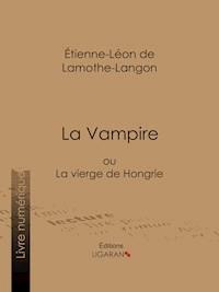 La Vampire - Ligaran - ebook