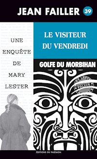 Le visiteur du vendredi - Jean Failler - ebook