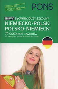PONS Nowy słownik duży szkolny niemiecko-polski, polsko-niemiecki -  - książka