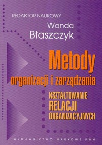 Metody organizacji i zarządzania -  - książka