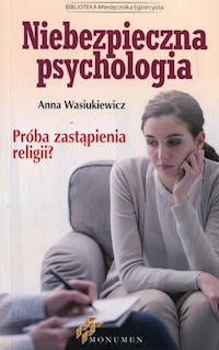 Niebezpieczna psychologia - Anna Wasiukiewicz - książka