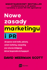 Nowe zasady marketingu i PR - David Meerman Scott - książka