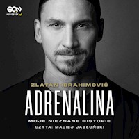 Adrenalina. Moje nieznane historie - Zlatan Ibrahimović, Luigi Garlando - ebook + audiobook