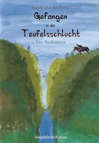 Franzi und die Ponys - Band I - Eike Ruckenbrod - ebook