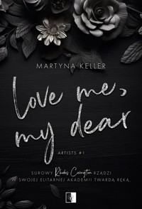 Love Me My Dear - Martyna Keller - książka