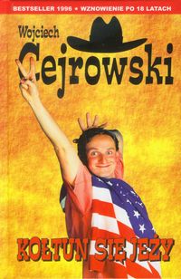 Kołtun się jeży - Wojciech Cejrowski - ebook + książka