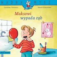 Mądra Mysz Maksowi wypada ząb - Tielmann Christian - książka