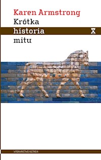 Krótka historia mitu - Karen Armstrong - książka