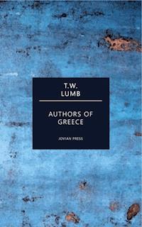 Authors of Greece - T. W. Lumb - ebook