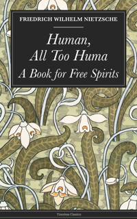 Human, All Too Human - Nietzsche Friedrich Wilhelm - ebook