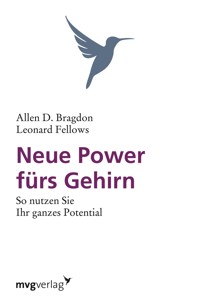 Neue Power fürs Gehirn - Allen B. Bragdon - ebook