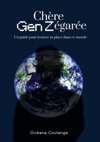 Chère Gen Z égarée - Océane Coulange - ebook