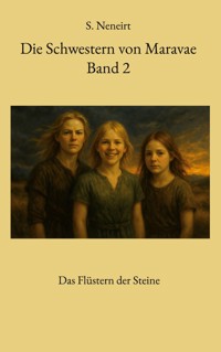 Die Schwestern von Maravae Band 2 - S. Neneirt - ebook