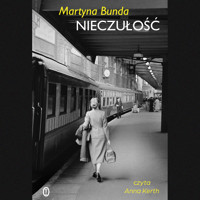 Nieczułość - Martyna Bunda - ebook + audiobook + książka
