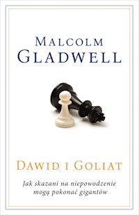 Dawid i Goliat - Malcolm Gladwell - książka