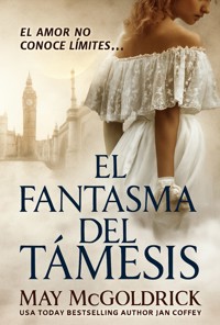El Fantasma del Támesis - May McGoldrick - ebook