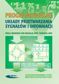 Programowalne układy przetwarzania sygnałów i informacji -  - książka