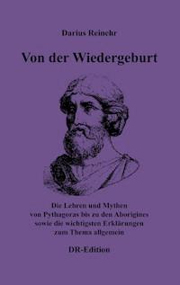 Von der Wiedergeburt - Darius Reinehr - ebook