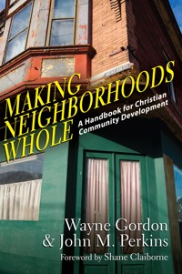 Making Neighborhoods Whole - Wayne Gordon - ebook