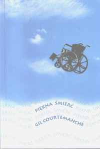 Piękna śmierć - Gil Courtemanche - ebook