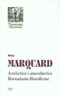 Aestetetica i anaestetica rozważania filozoficzne - Marquard Odo - książka