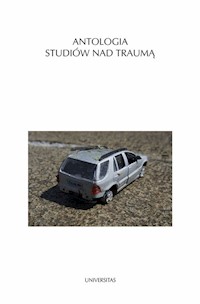 Antologia studiów nad traumą -  - książka