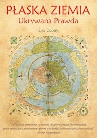 Płaska Ziemia Ukrywana Prawda - Dubay Eric - książka