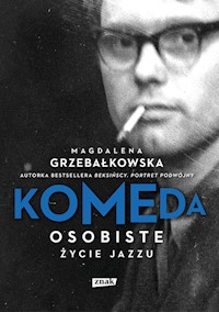 Komeda Osobiste życie jazzu - Magdalena Grzebałkowska - książka