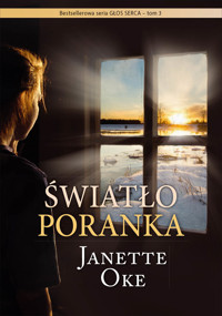 Światło poranka - Janette Oke - ebook + audiobook