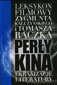 Perły kina Leksykon filmowy na XXI wiek Tom 2 - Zygmunt Kałużyński - książka