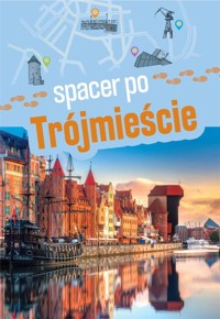 Spacer po Trójmieście - Ewa Kowalska - książka