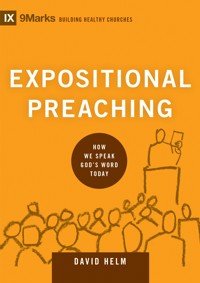 Expositional Preaching - David R. Helm - ebook
