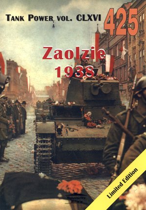 Zaolzie 1938. Tank Power vol. CLXVI 425 - Janusz Lewoch - książka