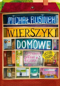 Wierszyki domowe. Sześć i pół tuzinka wierszyków Rusinka - Rusinek Michał, Rusinek Joanna - książka
